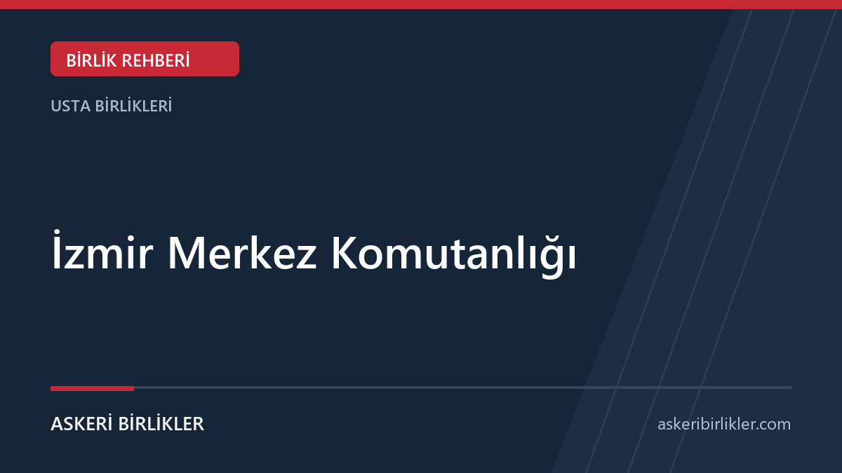 İzmir Merkez Komutanlığı