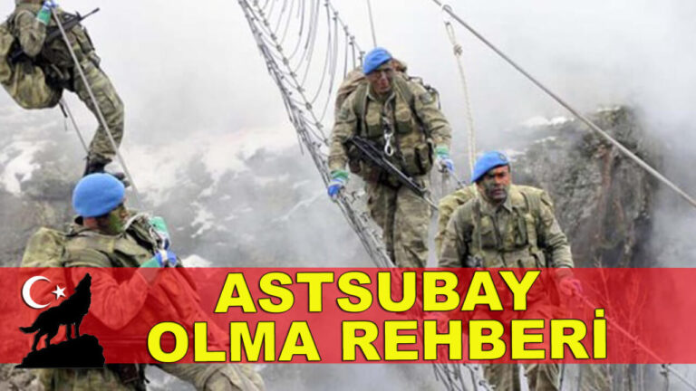 Astsubay Nasıl Olunur? Şartlar, Eğitim ve Özlük Hakları