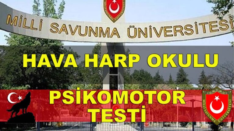 Hava Harp Okulu Psikomotor Testi: Süreç ve Hazırlık