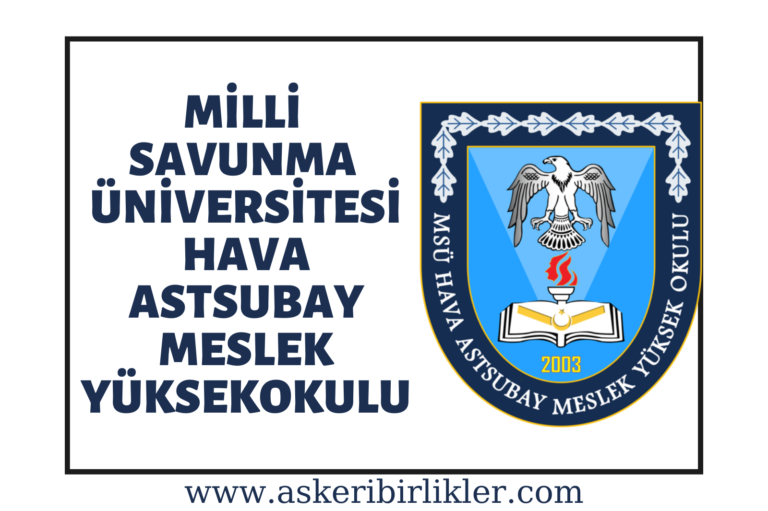 Hava Astsubay Meslek Yüksekokulu: Eğitim, Başvuru ve Kariyer Rehberi
