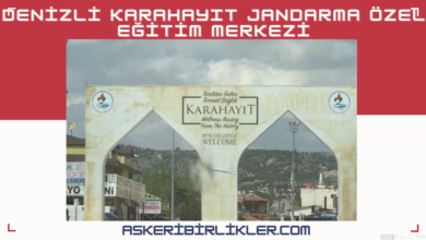 20-Denizli Karahayıt Jandarma Özel Eğitim Merkezi
