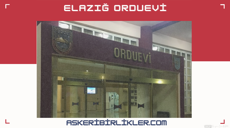 23-Elazığ Orduevi