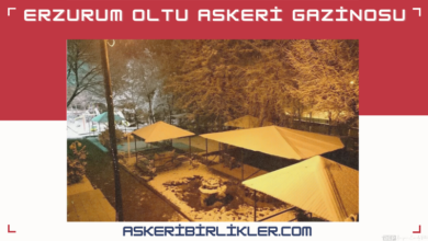 25-Erzurum Oltu Askeri Gazinosu