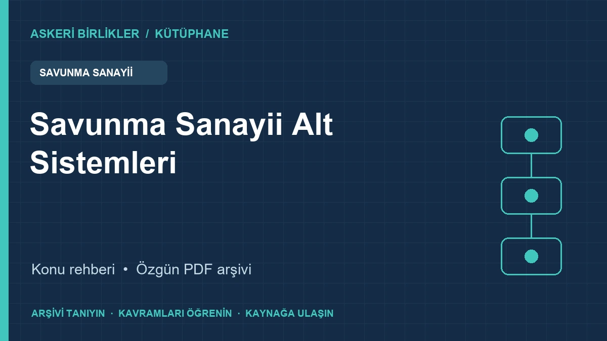 Savunma Sanayii Alt Sistemleri rehberi ve PDF broşür kapağı