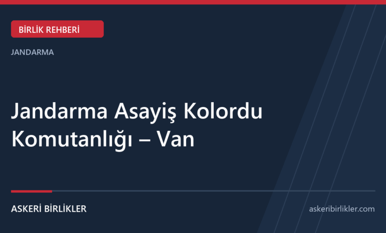 Jandarma Asayiş Kolordu Komutanlığı – Van Jandarma Asayiş Kolordu Komutanlığı – Van rehber kapağı