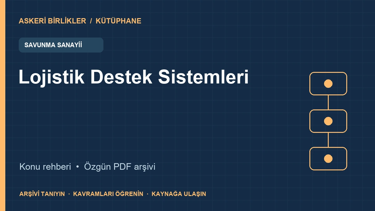 Lojistik Destek Sistemleri rehberi ve PDF broşür kapağı